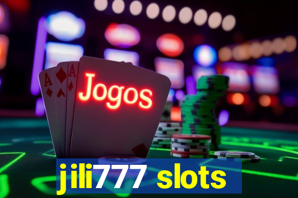 jili777 slots